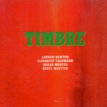 Timbre,Oskar Moerth , Bertl Muetter , Lauren Newton , Elisabeth Tuchmann