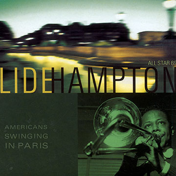 Americans swinging in Paris,Slide Hampton