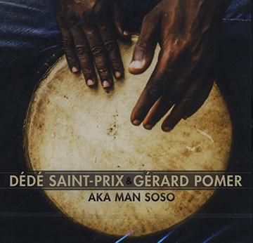 Aka man soso,Grard Pomer , Dd Saint-Prix