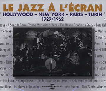 Le jazz  l'cran: Hollywood- New York- Paris- Turin, Various Artists