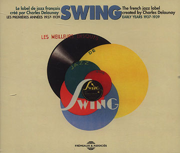 Le label SWING Premires annes 1937-1939, Various Artists