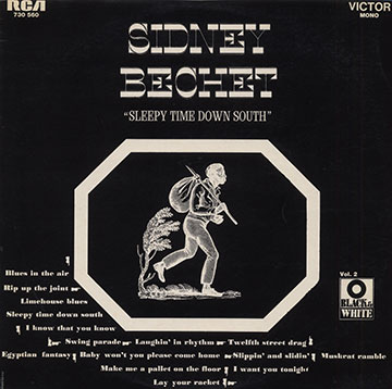 Sleepy time down south,Sidney Bechet