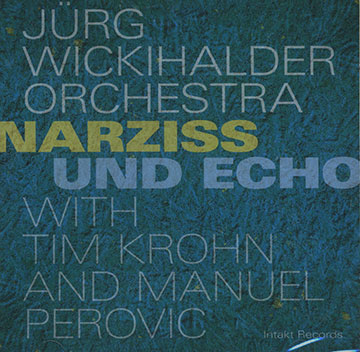 Narziss und echo,Jurg Wickihalder