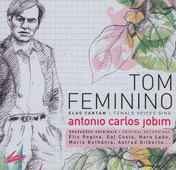 Tom Feminino Female voices sing Antonio Carlos Jobim, Various Artists