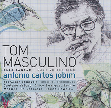 Tom Masculino - Male voices sing Antonio Carlos Jobim, Various Artists