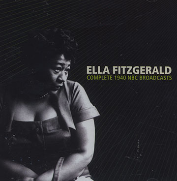 Complete 1940 NBC Broadcoasts,Ella Fitzgerald