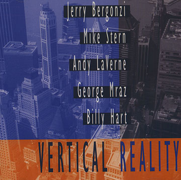 Vertical reality,Jerry Bergonzi