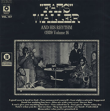 Fats Waller and his rhythm volume 16,Fats Waller