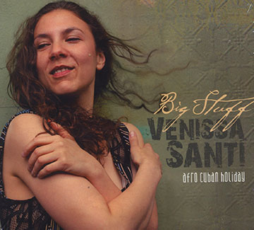 Big stuff: afro cuban holiday,Venissa Santi