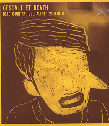 Gestalt et death,  Dead Country