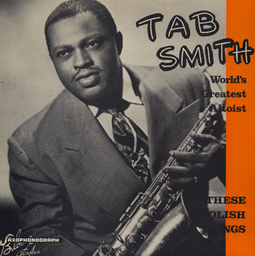 These foolish things,Tab Smith