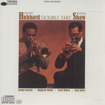 Double take,Freddie Hubbard , Woody Shaw