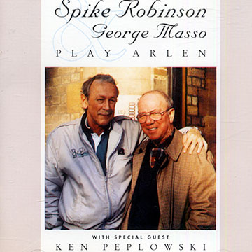 Play Arlen,George Masso , Spike Robinson