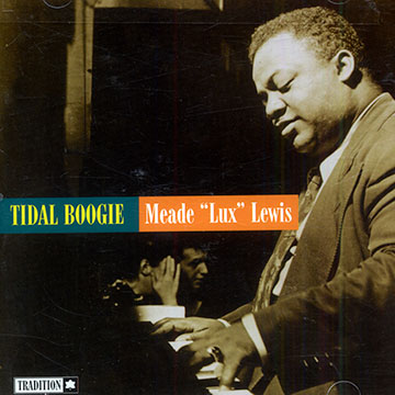 Tidal boogie,Meade Lux Lewis