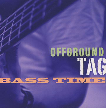 Bass time,Gregoire Aguilar , Cyril Amourette , Pascal Celma , Laurent Fournier , Mathieu Haage , David Pautric , Gael Pautric , Olivier Sabatier , Mikael Torren , Fabien Tournier