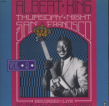 Thursday night in San Francisco,Albert King