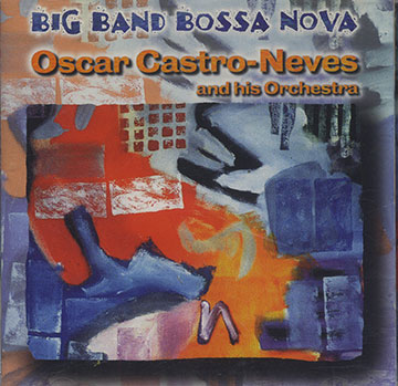 Big band Bossa Nova,Oscar Castro Neves