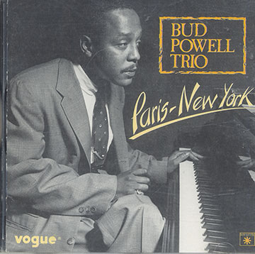 Paris- New York,Bud Powell