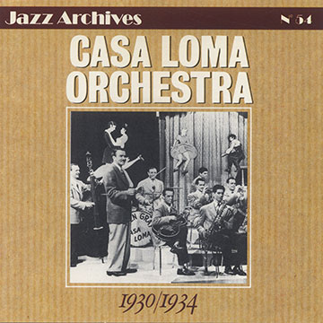 Casa Loma orchestra, Casa Loma Orchestra