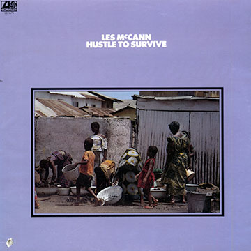 Hustle to survive,Les McCann