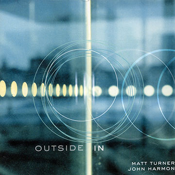 Outside in,John Harmon , Matt Turner