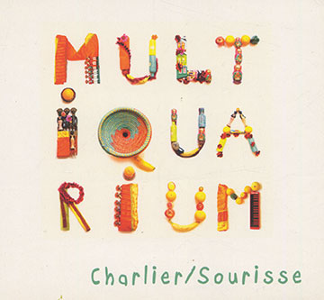 Multiquarium,Andr Charlier , Benot Sourisse