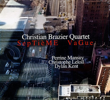 Septime vague,Christian Brazier