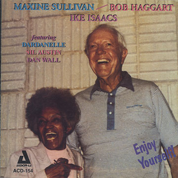 Enjoy yourself,Ike Isaacs , Maxine Sullivan