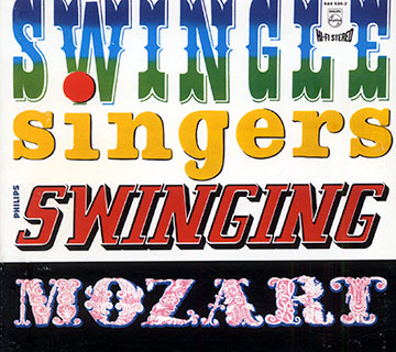 Swinging Mozart, Swingle Singers