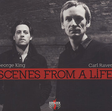 Scenes from a life,George King , Carl Raven