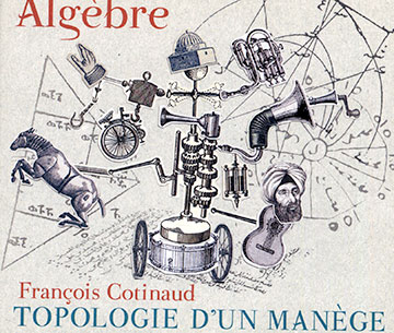 Topologie d'un manege,Franois Cotinaud