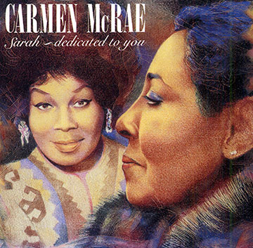 Sarah - Dedicated to you,Carmen McRae