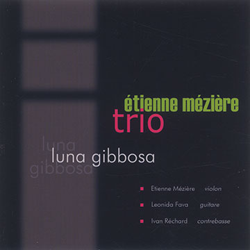 Etienne Mezi�re Trio,Etienne Mezi�re