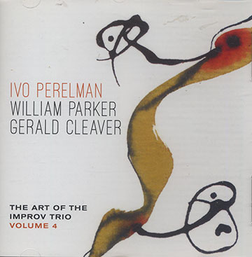 The art of the improv trio volume 4,Ivo Perelman