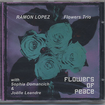 Flowers of Peace,Sophia Domancich , Joelle Landre