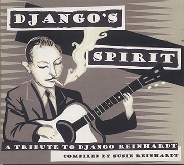 A Tribute to Django Reinhardt,Pierre Barouh , Dominique Cravic , Lida Goulesco , Bireli Lagrene , Tony Murna , David Reinhardt , Django Reinhardt , Dotschy Reinhardt , Titi Winterstein