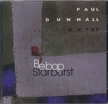 Bebop Starburst,Paul Dunmall