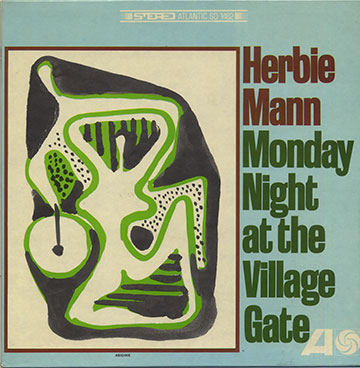 MONDAY NIGHT AT THE VILLAGE GATE,Herbie Mann
