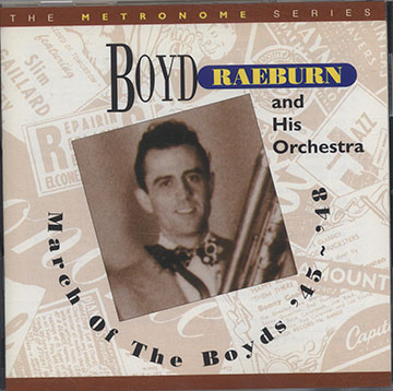 March Of The Boyds '45-'48,Boyd Raeburn