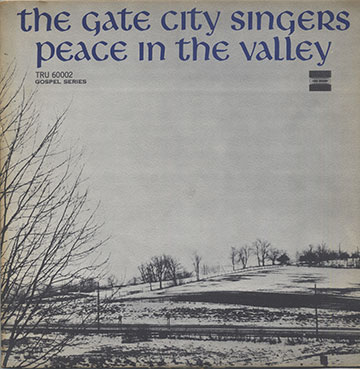 PEACE IN THE VALLEY,Joseph Davison , Leroy Gilligan , Richard Henderson , Benjamin Miles , Bernard Patton , Nathaniel Sanford