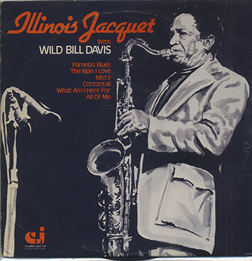 Ilinois Jacquet Whith Wild Bill Davis,Illinois Jacquet