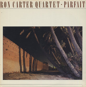 PARFAIT,Ron Carter