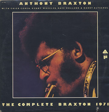 THE COMPLETE BRAXTON 1971,Anthony Braxton