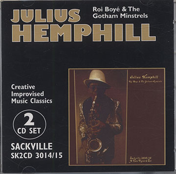 ROI BOYE & THE GOTHAM MINTRELS,Julius Hemphill