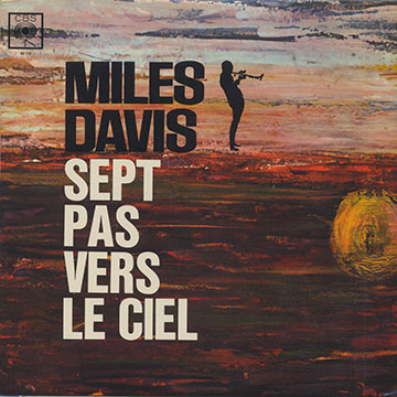 SEPT PAS VERS LE CIEL,Miles Davis