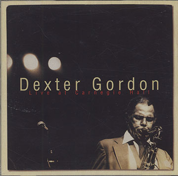 Live at Carnegie Hall,Dexter Gordon