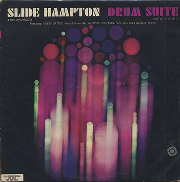 DRUM SUITE  parts I, II, III, IV, V,Slide Hampton