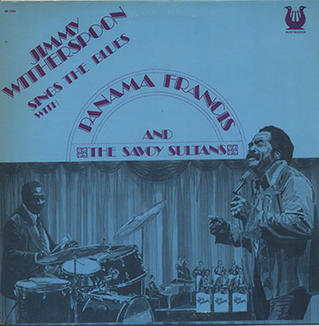 SINGS THE BLUES,Panama Francis , Jimmy Witherspoon