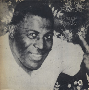 Change My Way,Howlin' Wolf