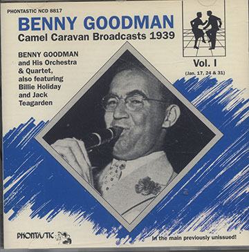 Camel Caravan Broadcats 1939,Benny Goodman